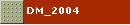 DM_2004